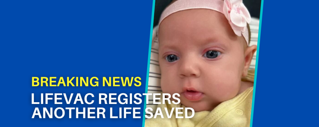 lifevac-saves-8-week-old-baby-girl-s-life-lifevac-europe-ltd